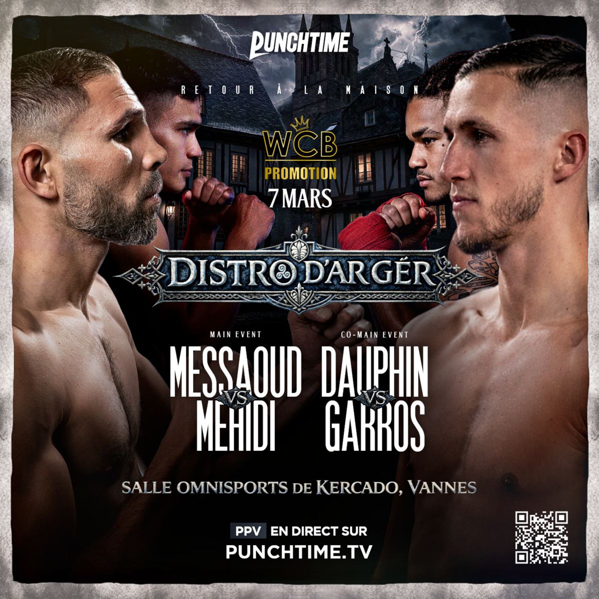 Affiche du gala Distro d'ar Gêr, Messaoud contre Mehidi et Dauphin contre Garros, 7 mars à Vannes